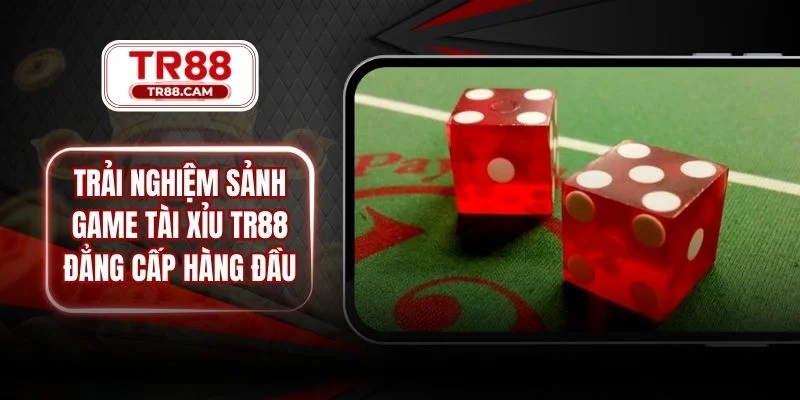Tài Xỉu TR88